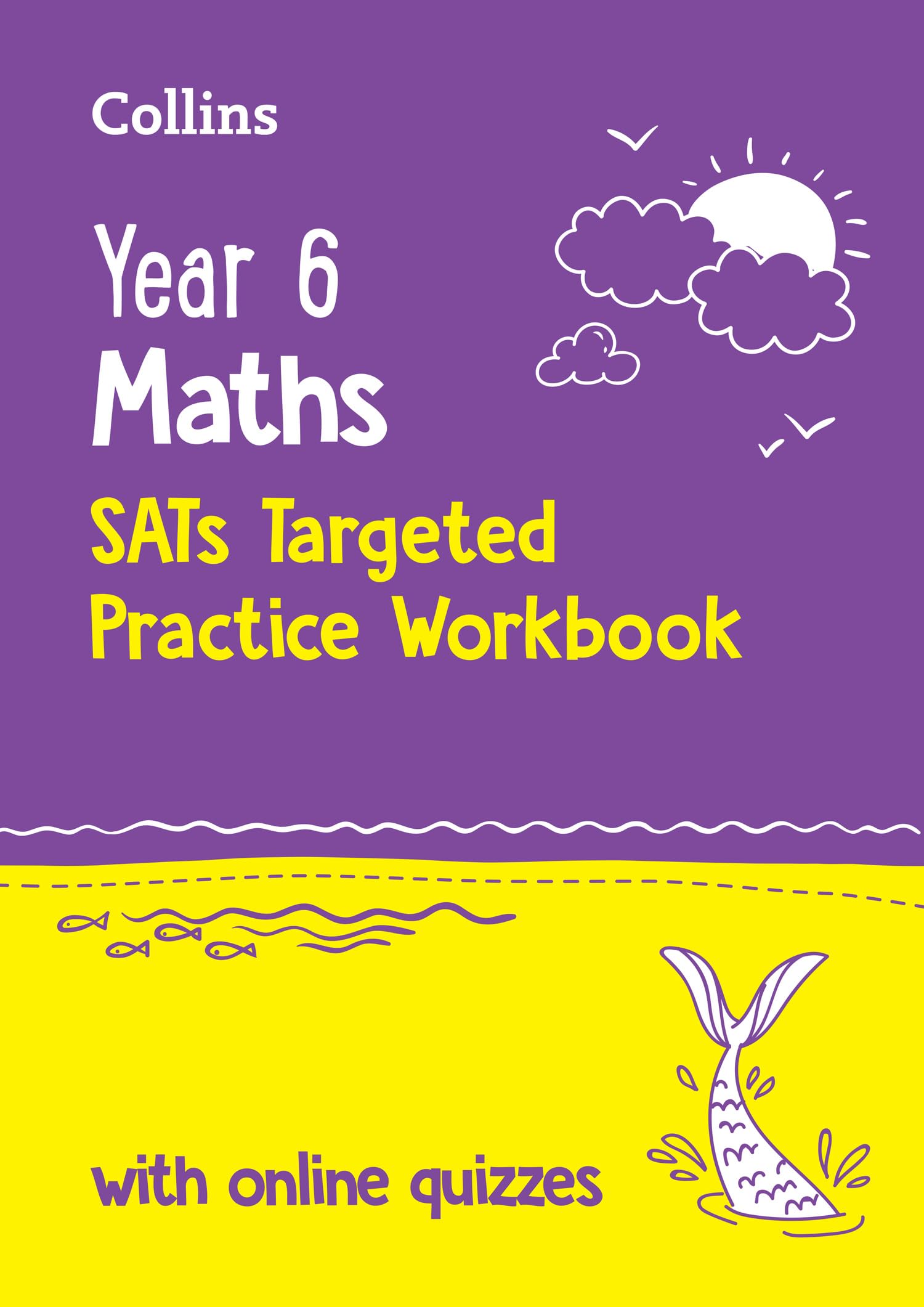 Collins Year 6 Maths KS2 SATs Targeted Practice Workbook Ideal for use at home and school