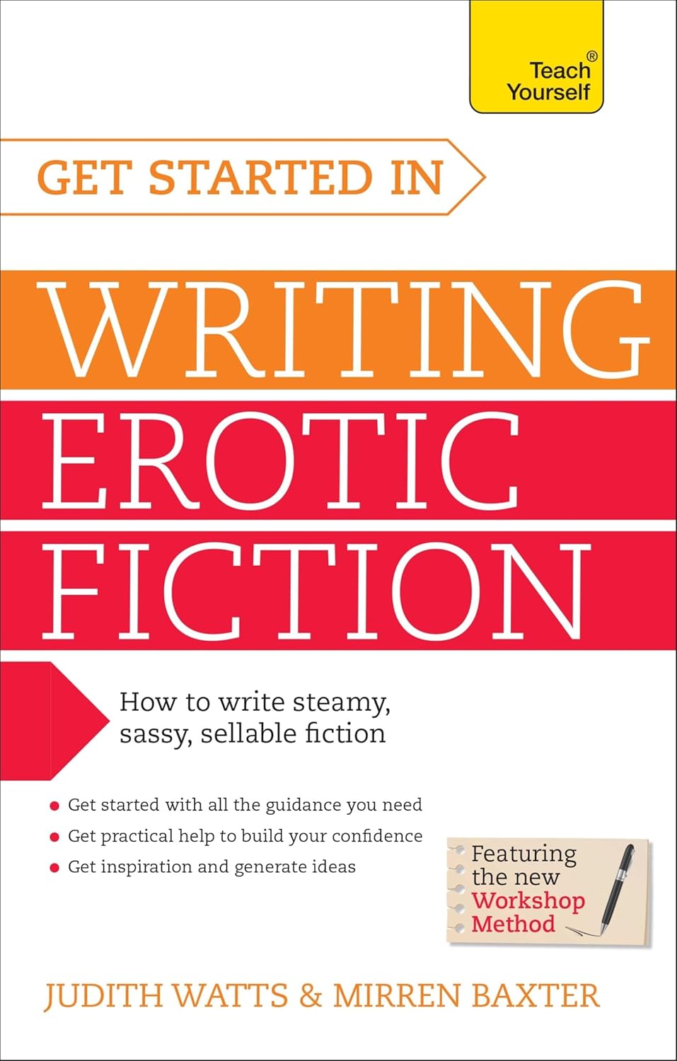 Get Started In Writing Erotic Fiction (Teach Yourself: Writing)