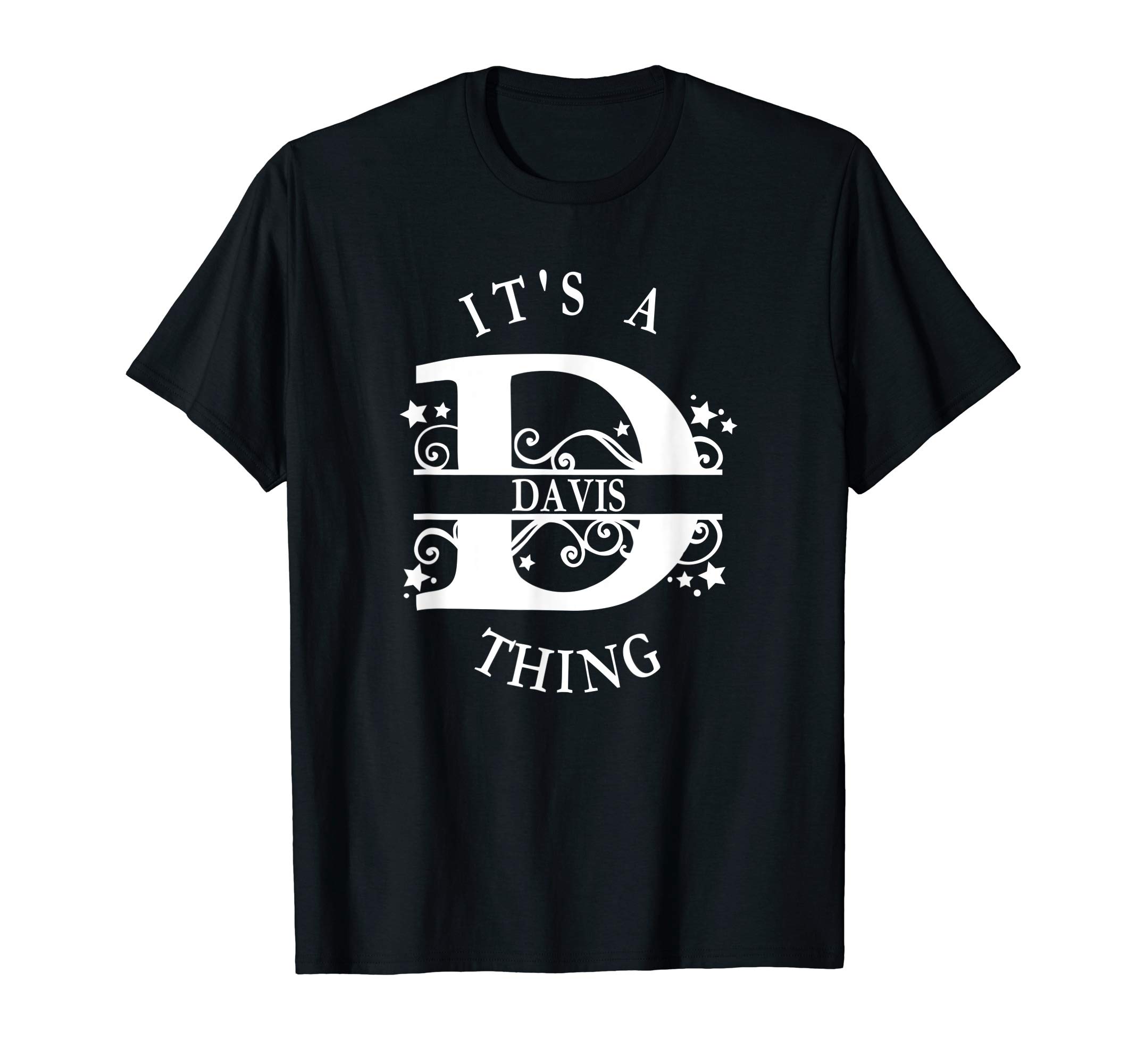 It's A Davis Thing - Davis Family T-Shirt - Davis T-Shirt