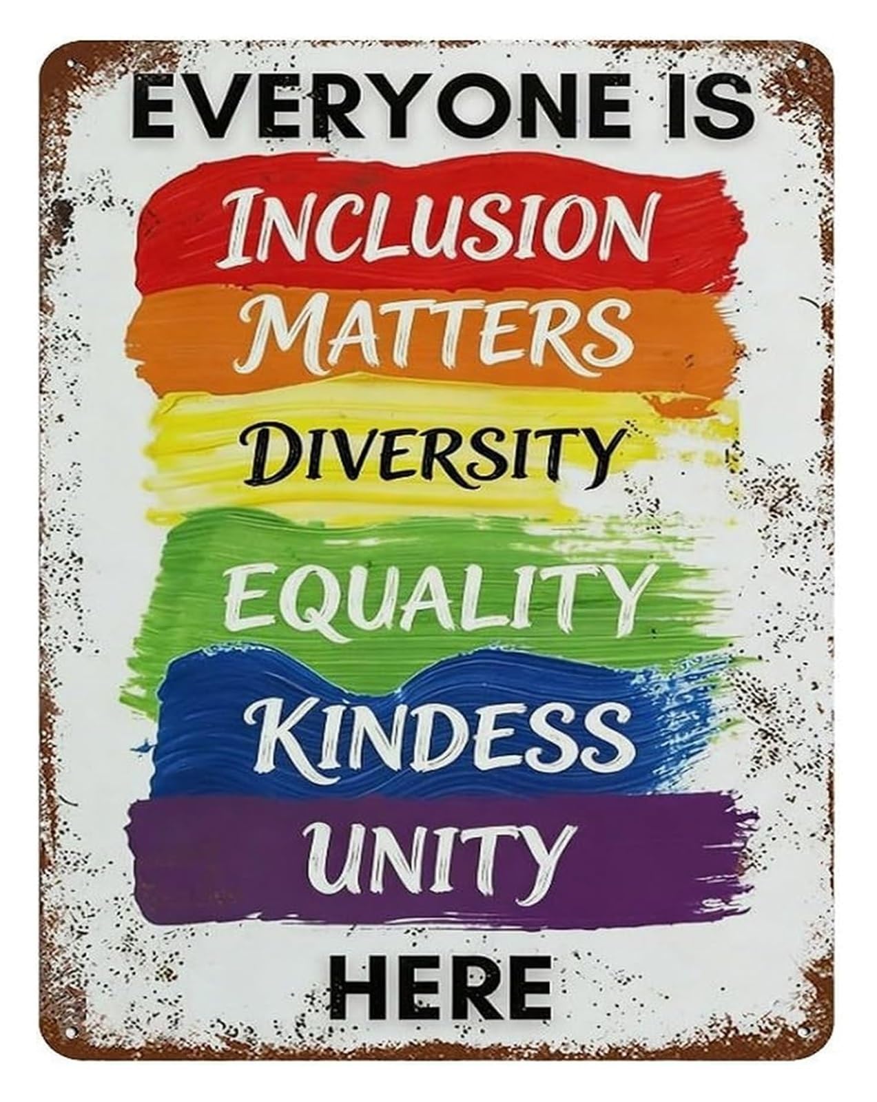 ICYJRFHLTF Motivational Metal Tin Sign Inclusion Diversity Quote Rainbow Color Saying Decor Home Office Classroom LGBTQ Friendly 8 X 12 in