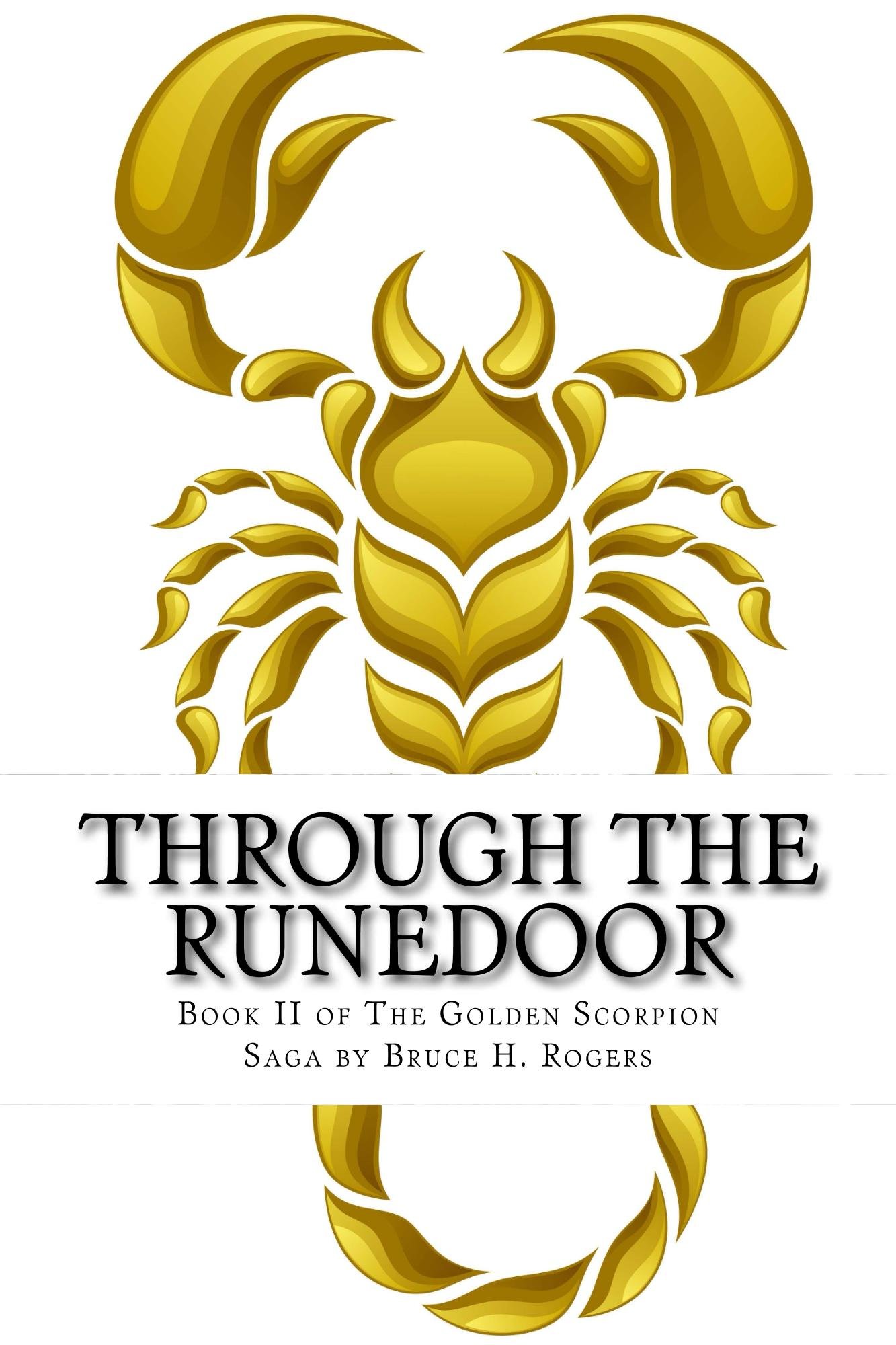 Through The Runedoor: Book II of The Golden Scorpion Saga