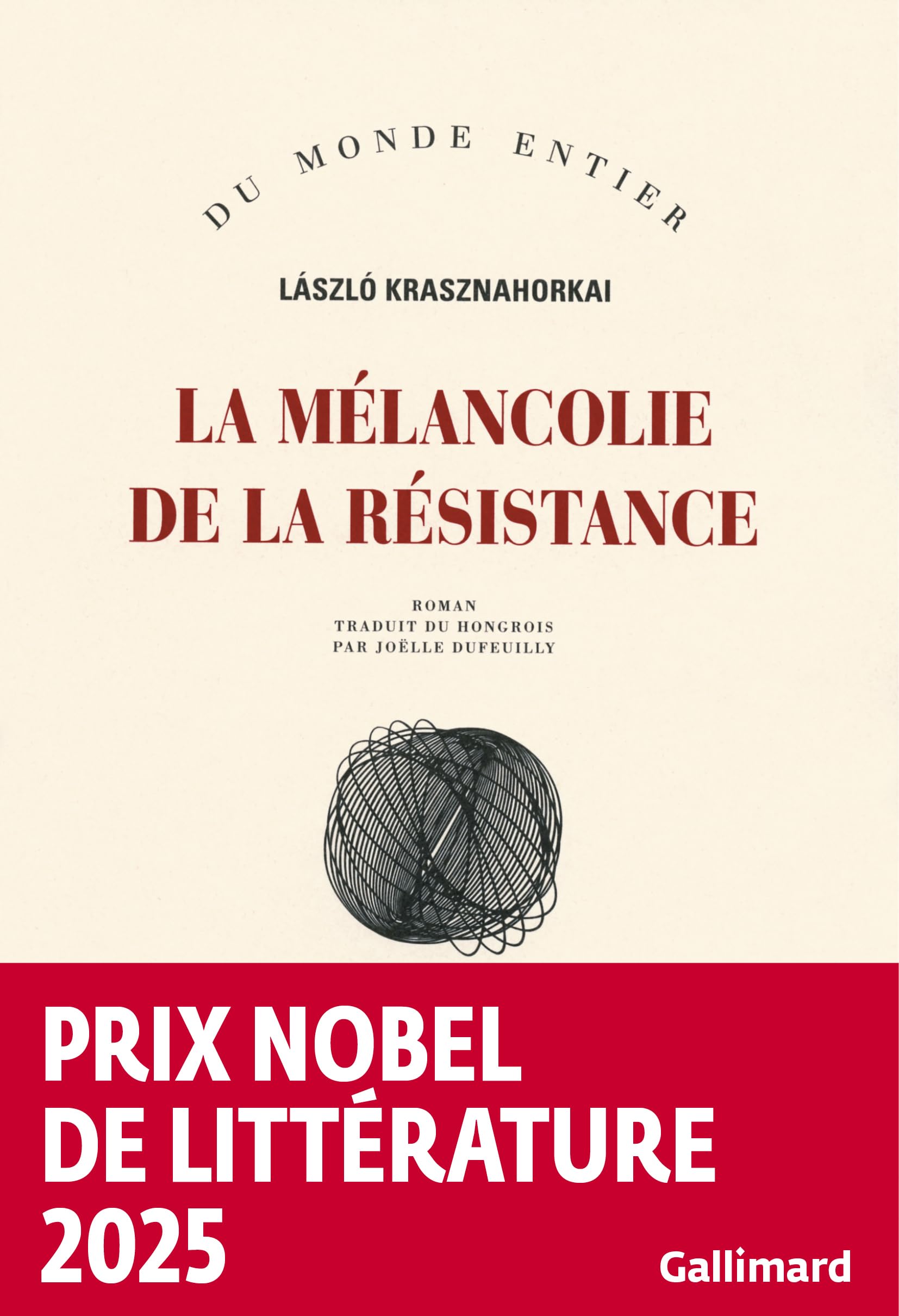 La mélancolie de la résistance