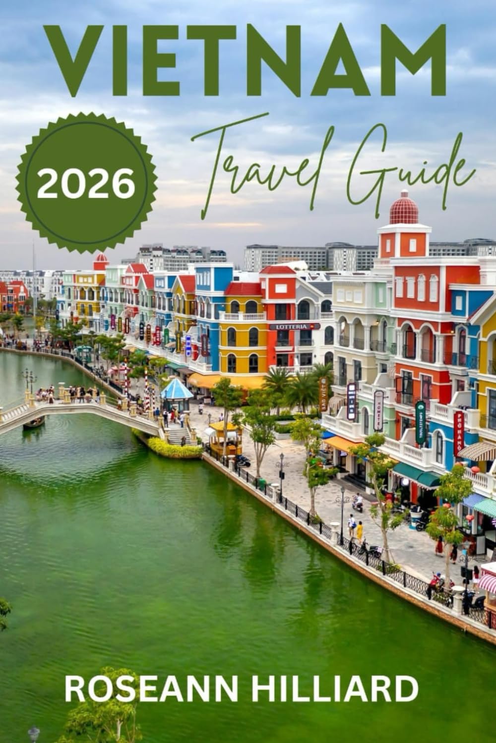 Vietnam Travel Guide 2026