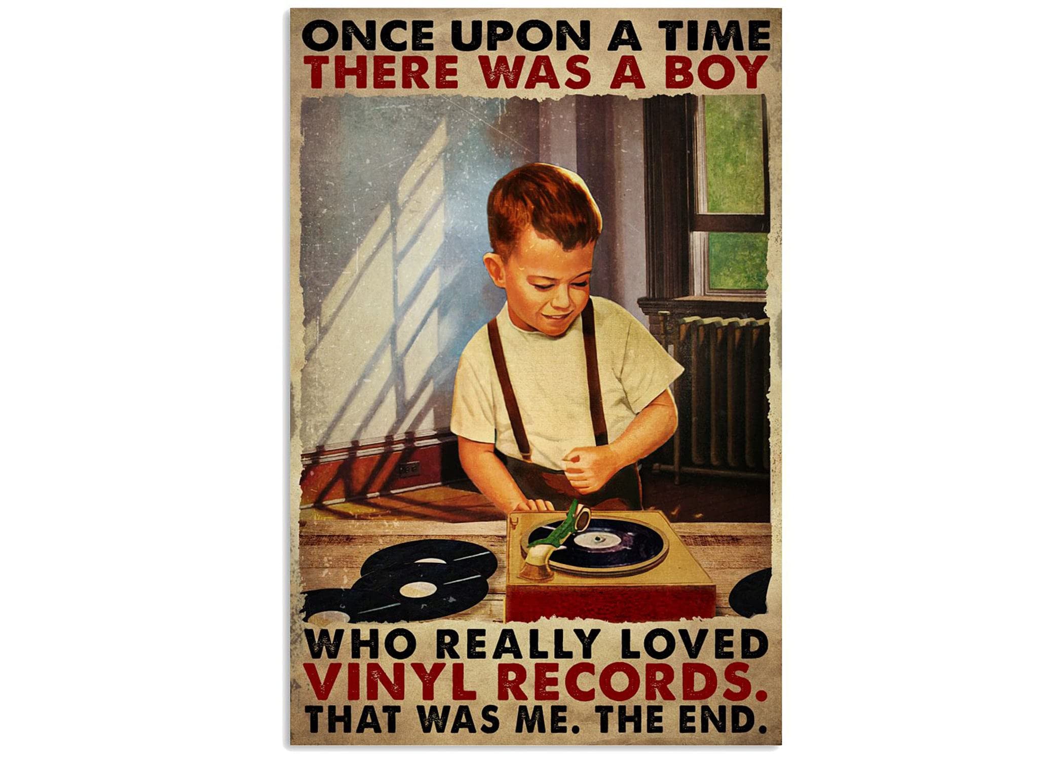 Once Upon A Time There Was A Boy Who Really Loved Vinyl Records That Was Me The End Poster Vinyl Lover Gift Music Poster Music Wall Decor Funny Plaque Signs Gift for Room Office 6x8 Inch