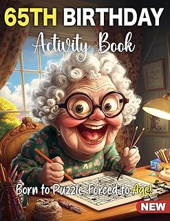 65th Birthday Gifts for Women: Fun 65th Birthday Activity Book for Women with Sudoku, Coloring Pages, Mazes, Word Search, Crossword - Great for Moms, Friends, Coworkers, and Adults Turning 65
