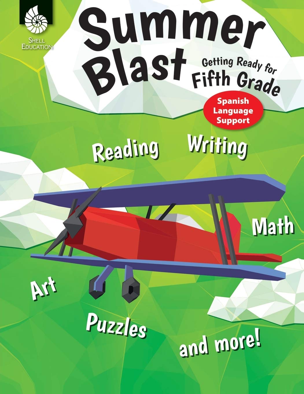 Summer Blast: Getting Ready for Fifth Grade (Spanish Support) Full-Color Workbook for Kids Ages 4-6 - with Reading, Writing, and Math Worksheets to ... Parent Tips (English and Spanish Edition)