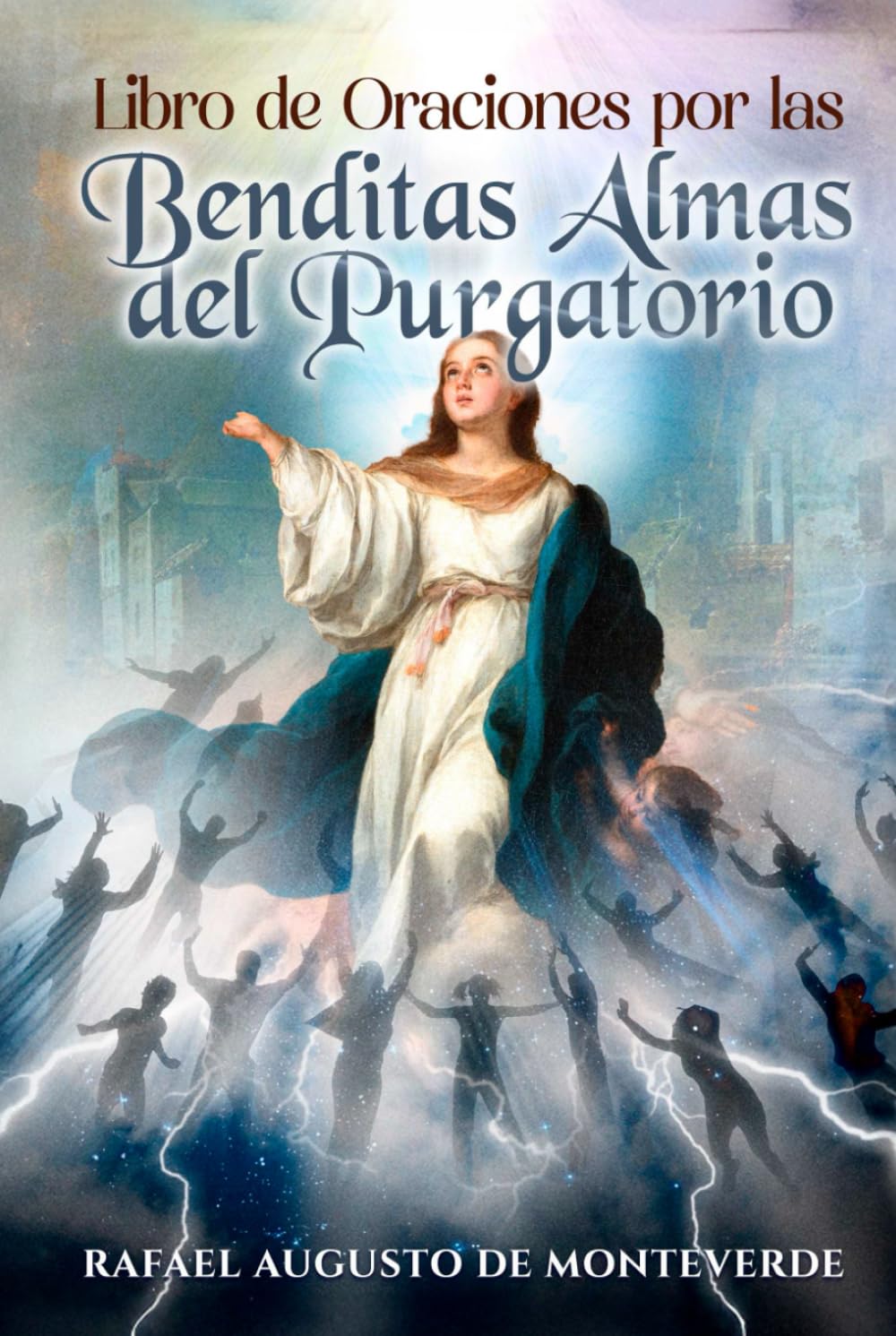 Libro de Oraciones por las Benditas Almas del Purgatorio