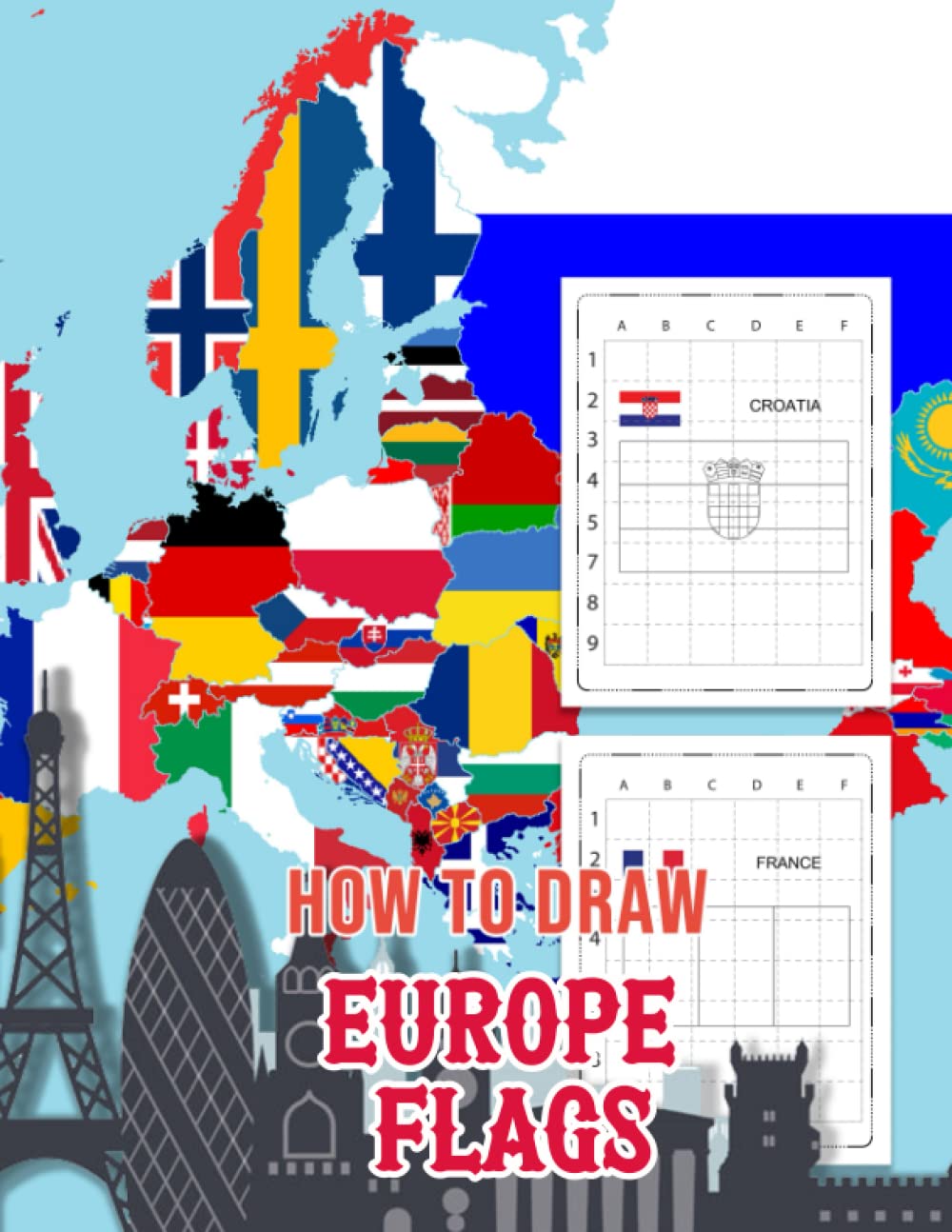 How to Draw Flag: Step-by-step Drawings Europe Country Flags Using Grid Activity Book