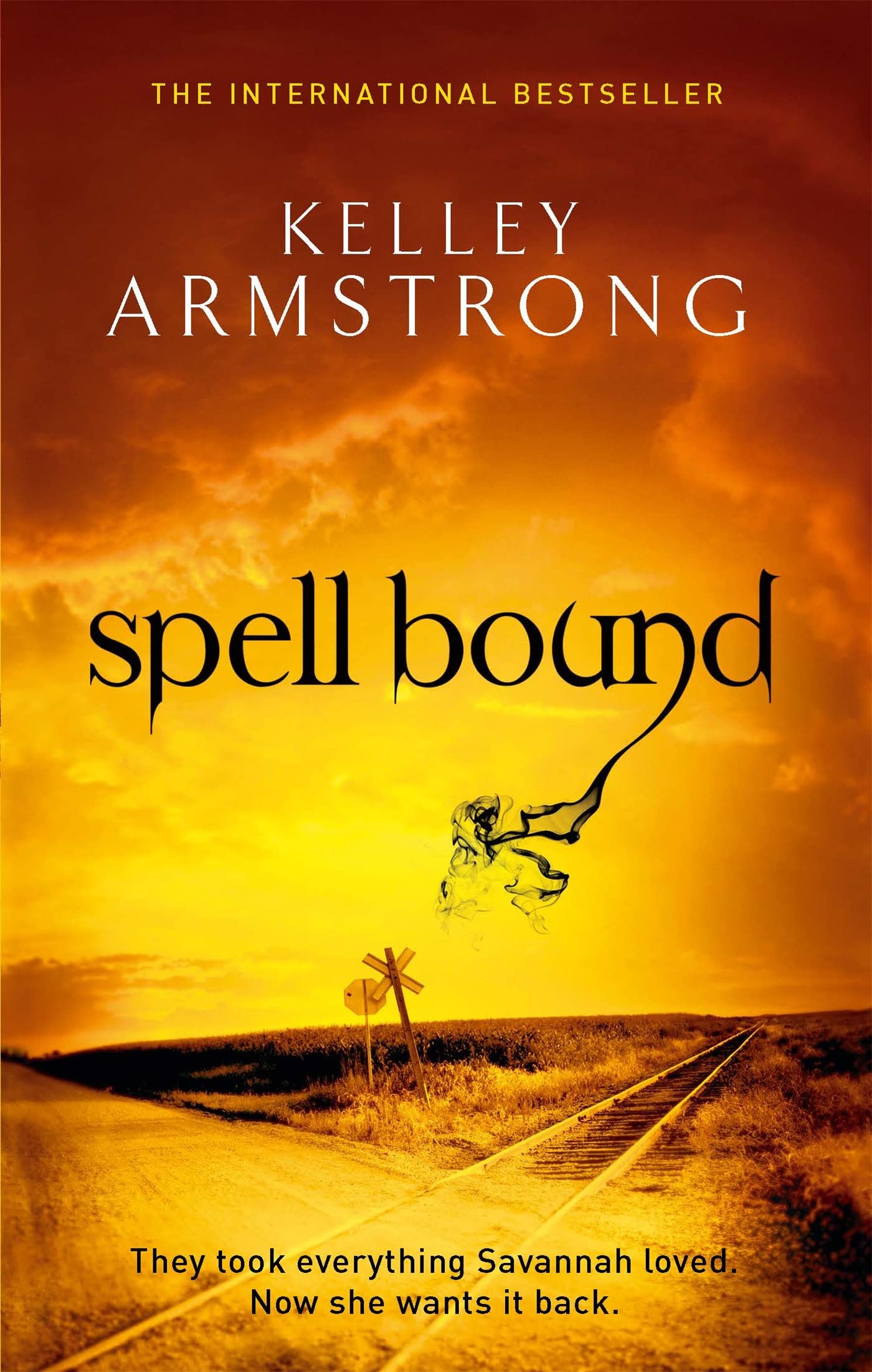 Spell Bound (Women of the Otherworld) By Kelley Armstrong. 9781841498089