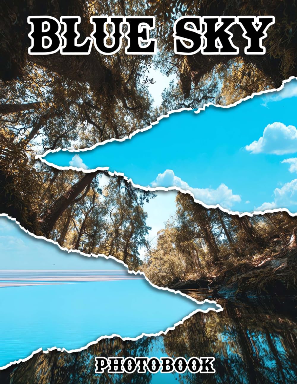 Blue Sky Photobook: Get Lost In Serenity With These 40 Stunning Blue Sky Photos | 8.5x11 Large Print