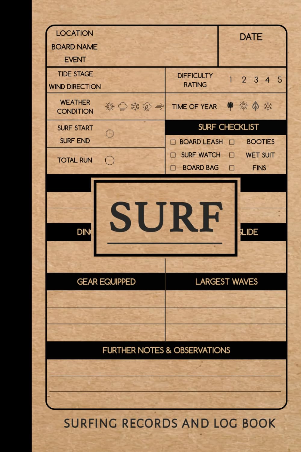 SURF Surfing Records and Log Book: Surfer's Journal. Track & Record Every Surf. Perfect for Beginners and Experienced Surfers. Ideal Gift for Adventurers