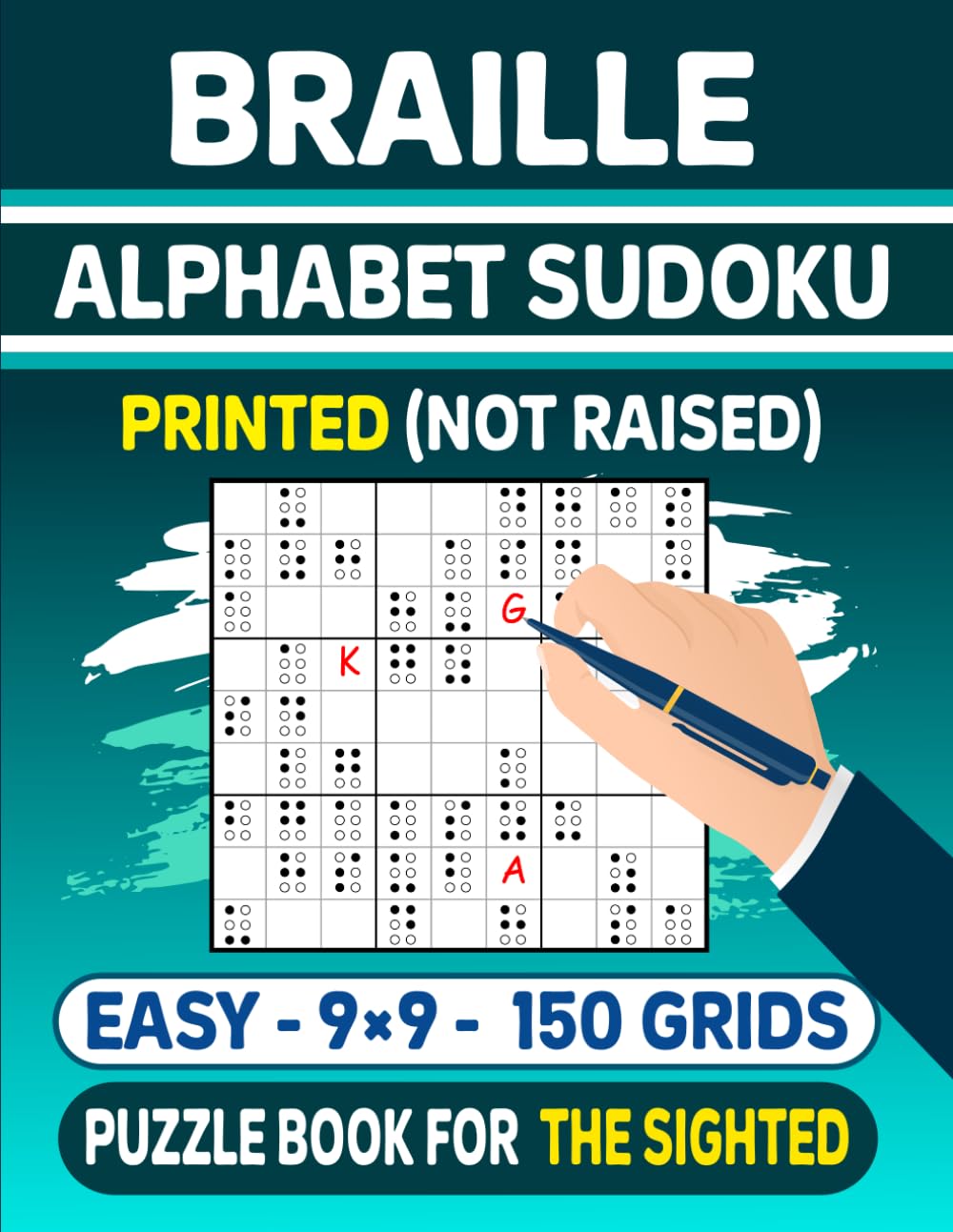 Braille Alphabet Sudoku (Printed Not Raised) Puzzle Book For The Sighted - Easy -