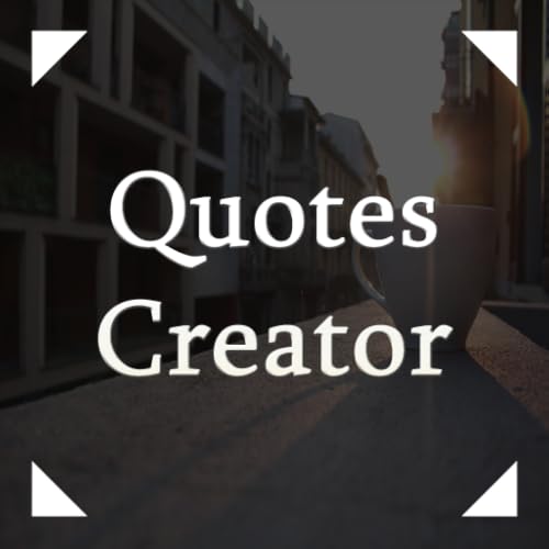 Quotes Creator - Pictures Quotes and Status Maker