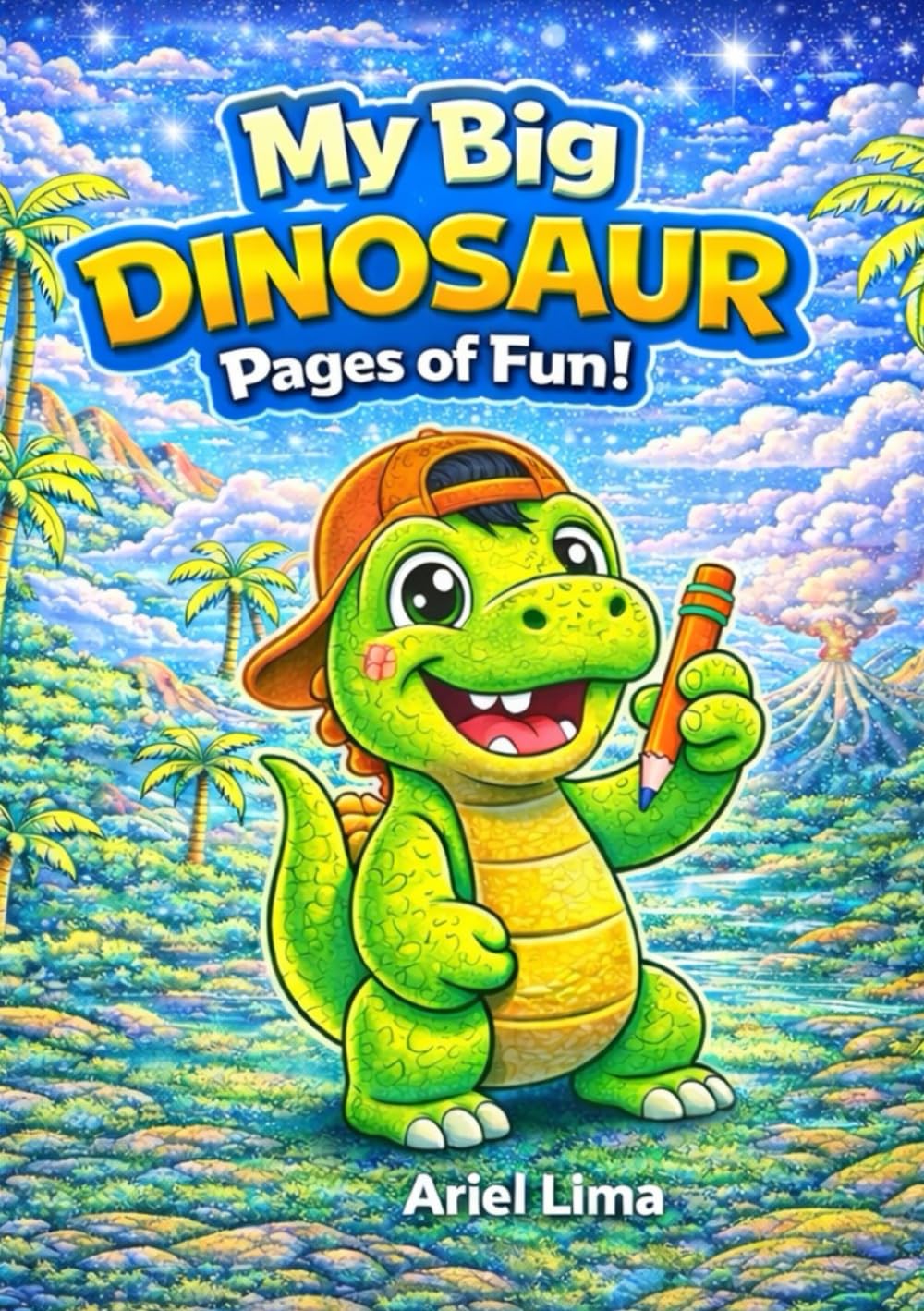 My big dinosaur: Pages of fun