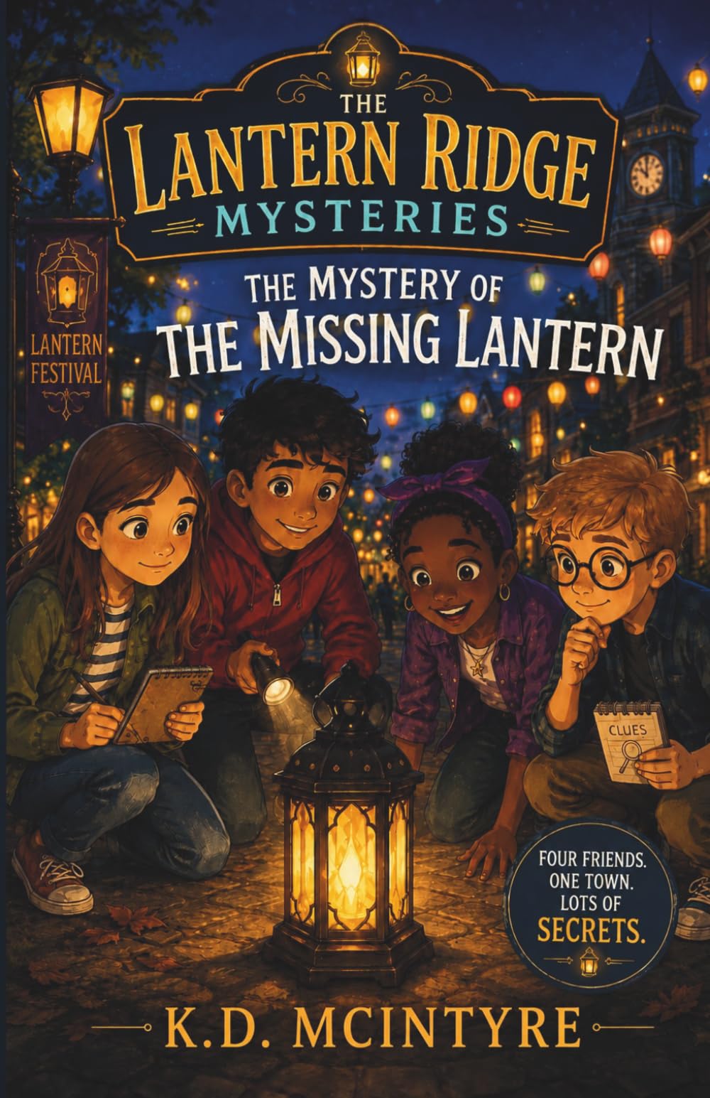 The Mystery of the Missing Lantern (The Lantern Ridge Mysteries)