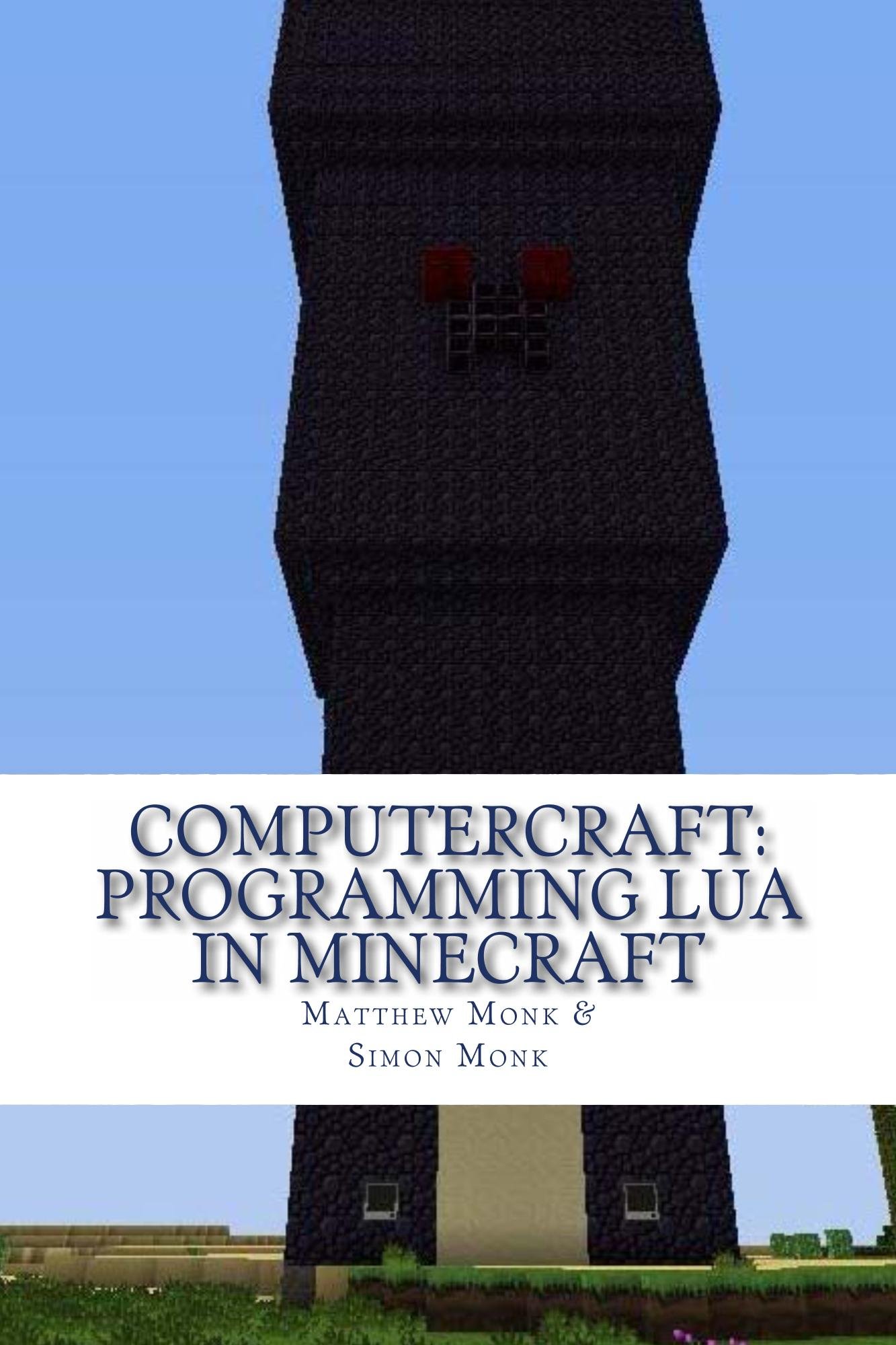 ComputerCraft: Programming Lua in Minecraft