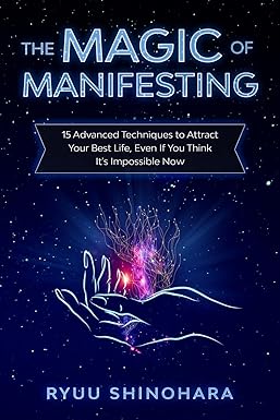 The Magic of Manifesting