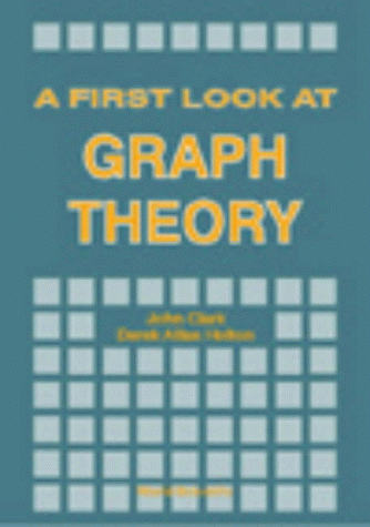 A First Look at Graph Theory