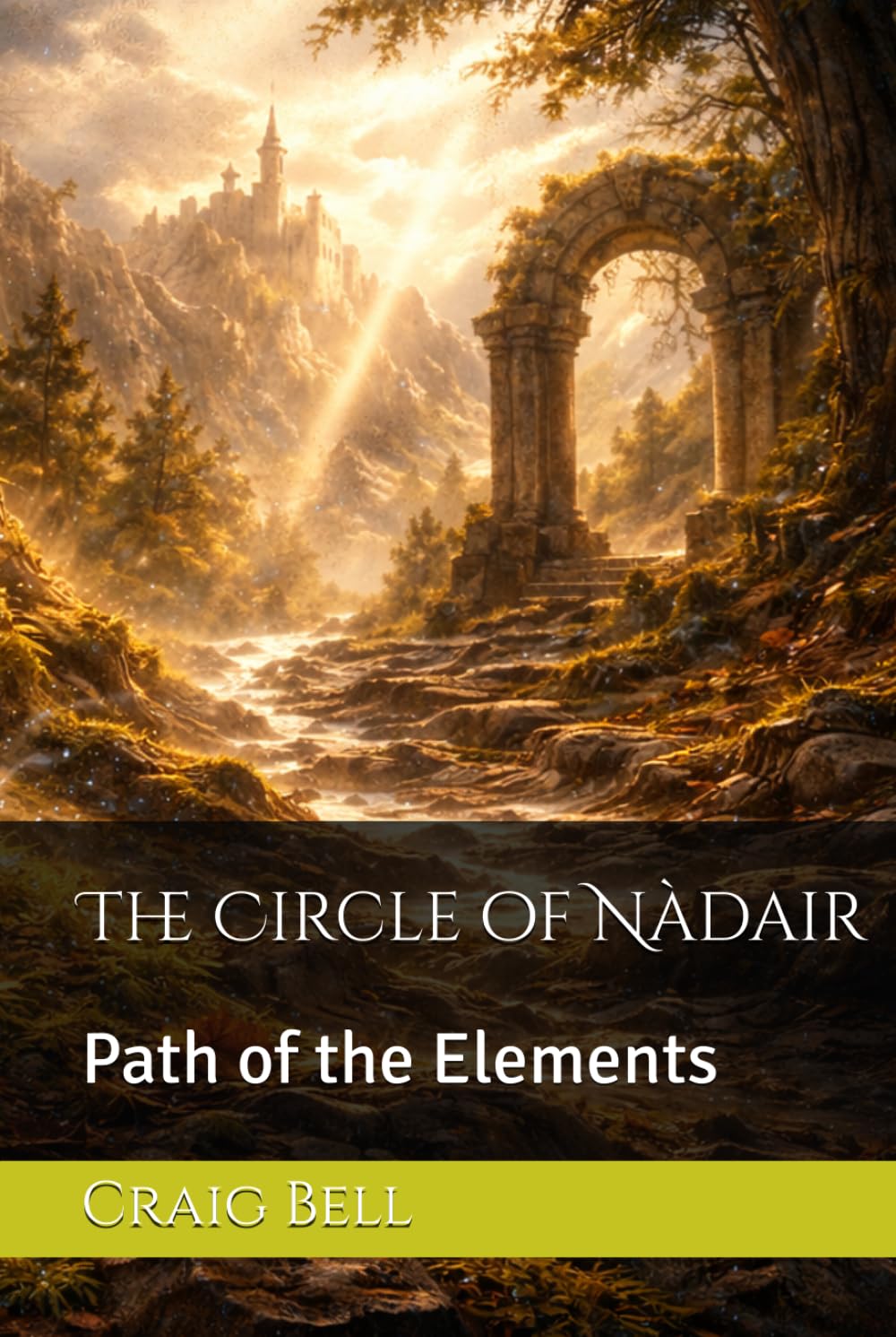 The Circle of Nàdair: Path of the Elements (The Circle of Nàdair Chronicles)