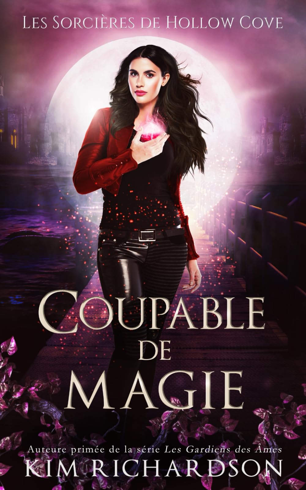 Coupable de Magie (Les Sorcières de Hollow Cove)