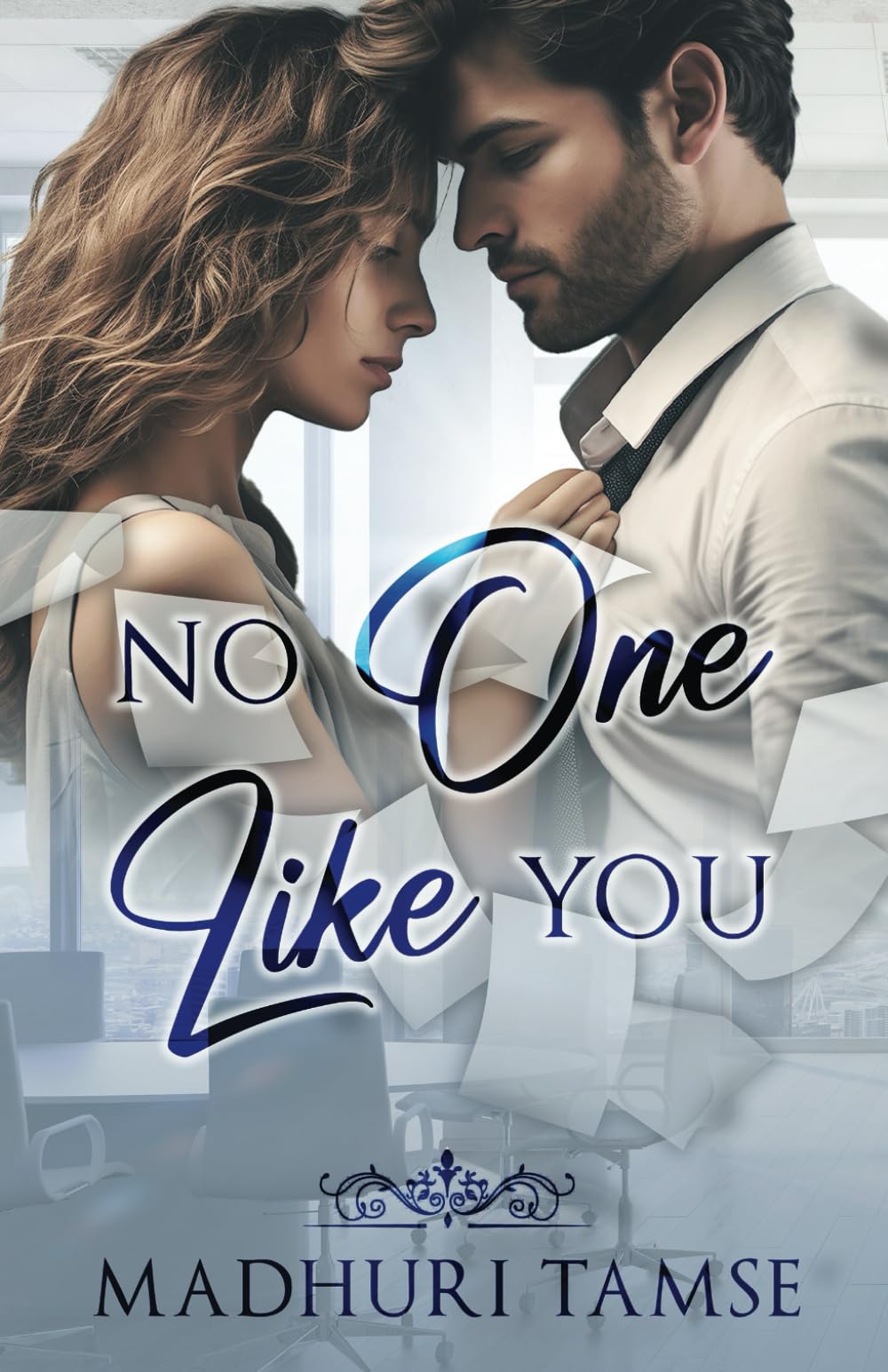 No One Like You: A Billionaire Office Romance
