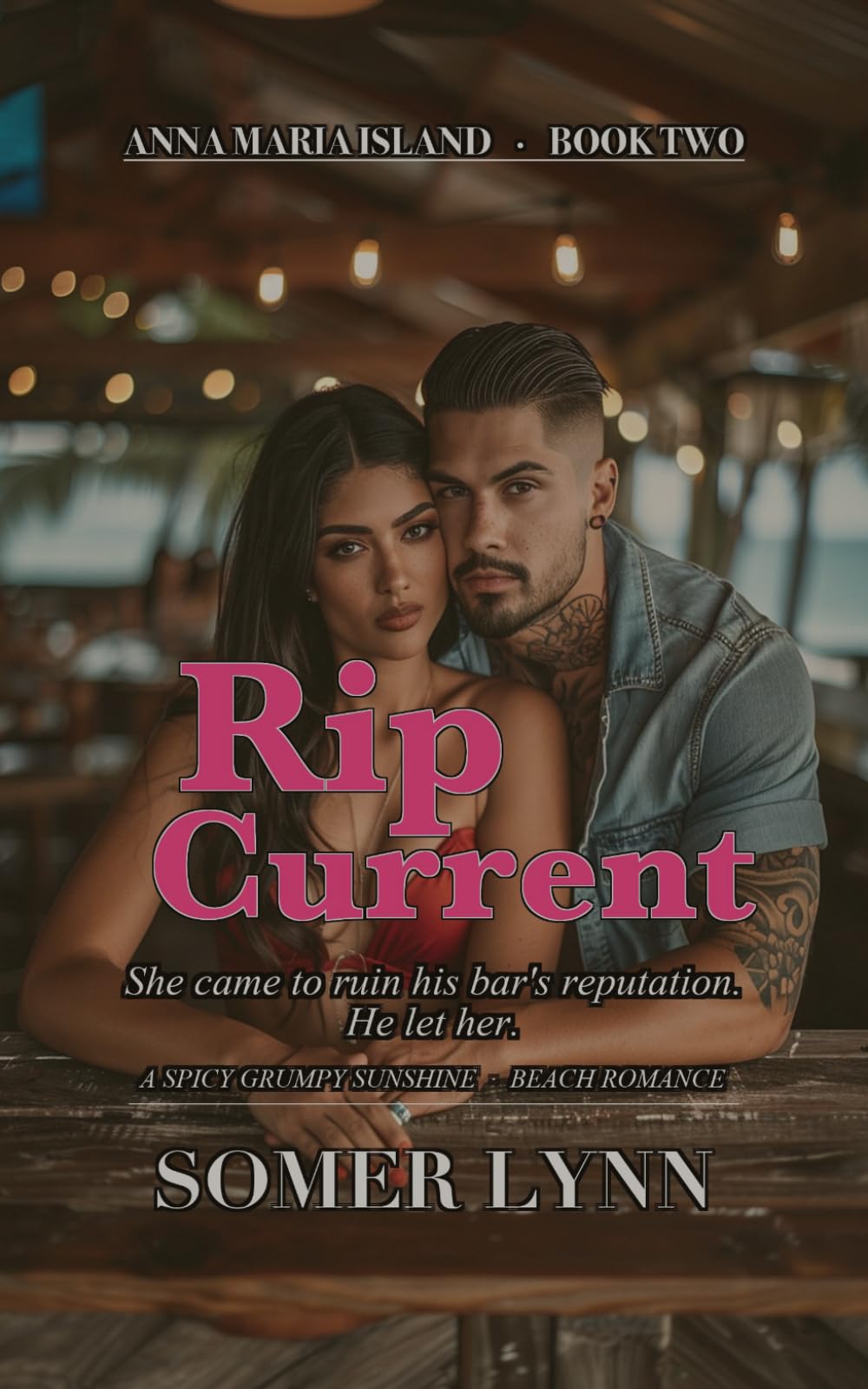 Rip Current: A Spicy Grumpy Sunshine Beach Romance (Anna Maria Island Book 2)
