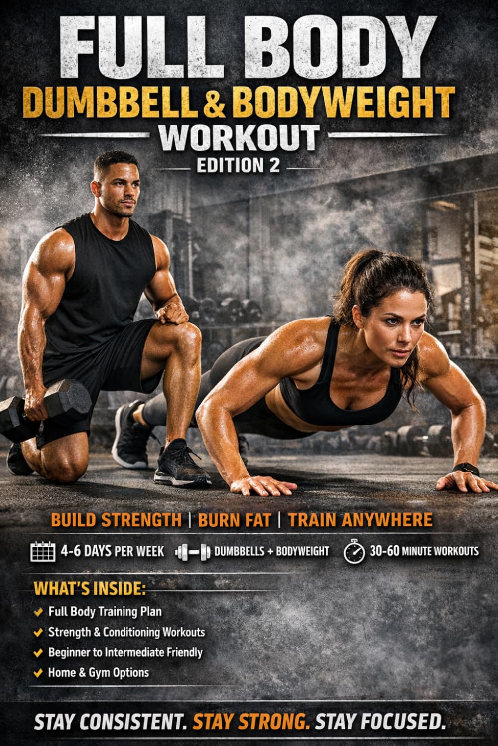 Full Body Dumbbell And Bodyweight Workout: Full Body Dumbbell And Bodyweight Workout