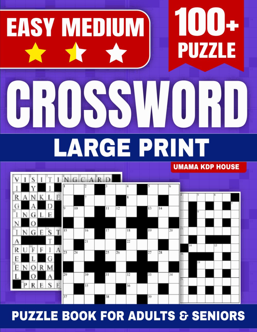 Large Print Crossword Puzzle Book for Adults and Seniors: Easy & Medium Levels: 100+ Brain Boost Puzzles with Solutions