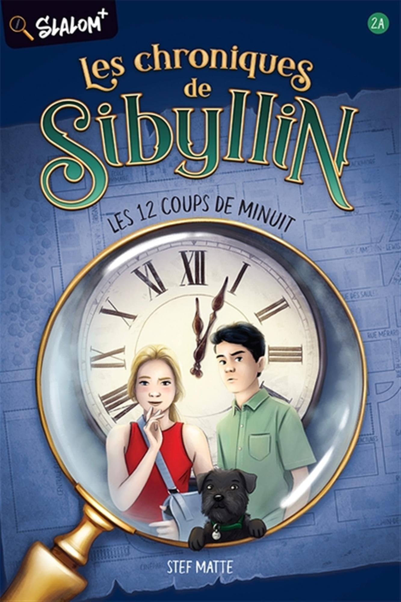 Les chroniques de Sibyllin 02A : Les 12 coups de minuit
