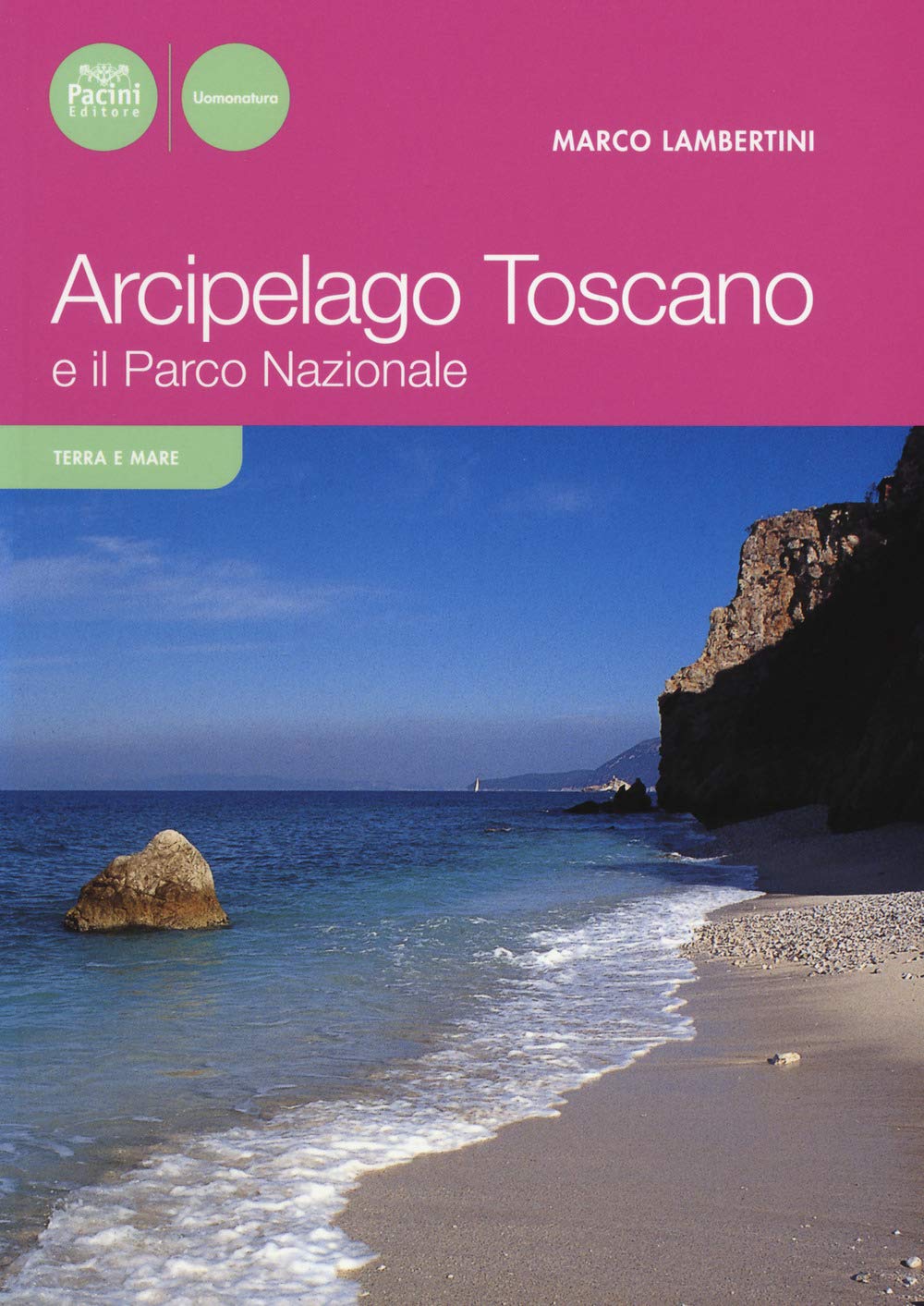 Arcipelago Toscano E Il Parco Nazionale - 4