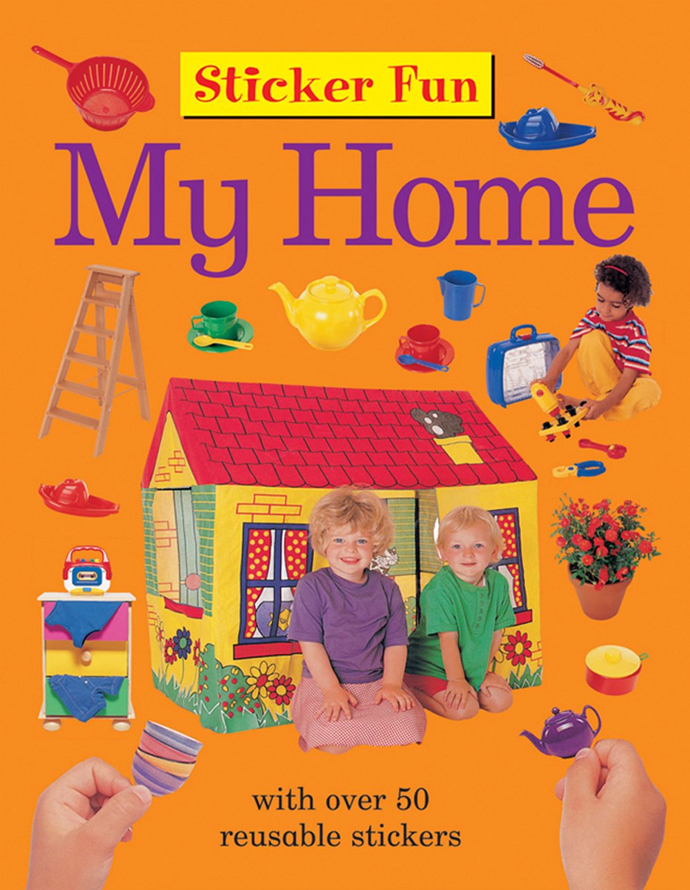 Sticker Fun - My Home: With over 50 Reusable Stickers