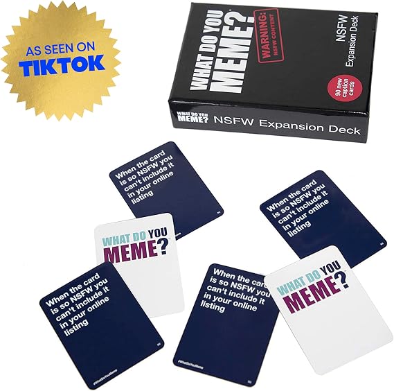 WHAT DO YOU MEME? NSFW Expansion Pack