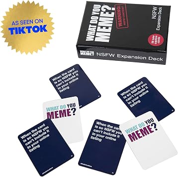 WHAT DO YOU MEME? NSFW Expansion Pack