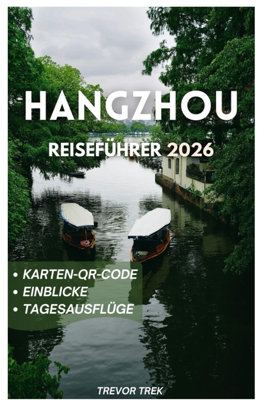 HANGZHOU REISEFÜHRER 2026