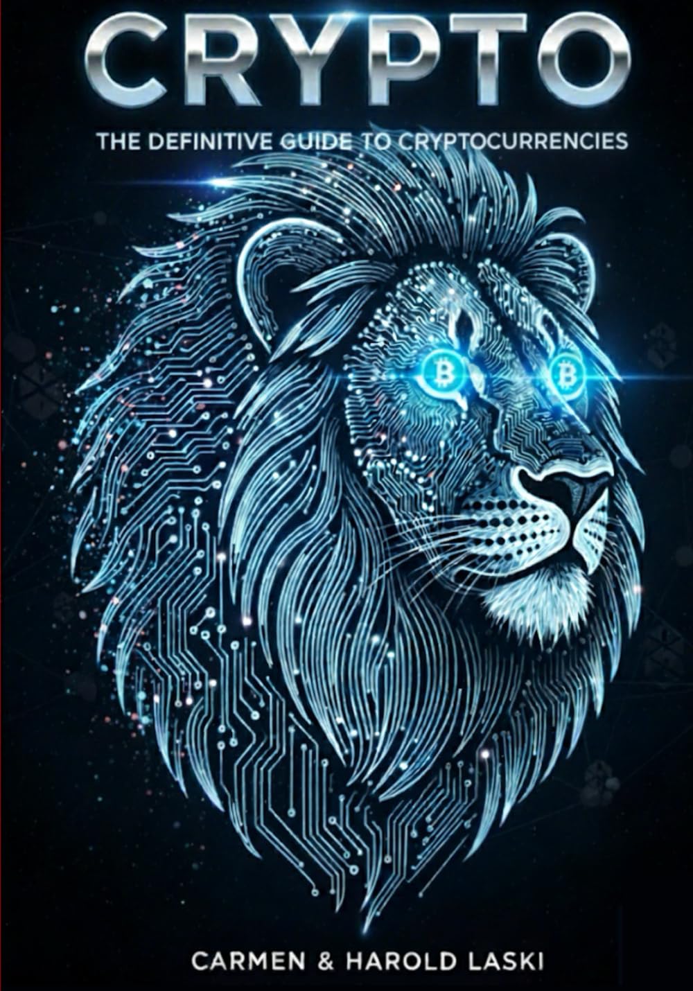 Crypto: The Definitive Guide To CryptoCurrencies