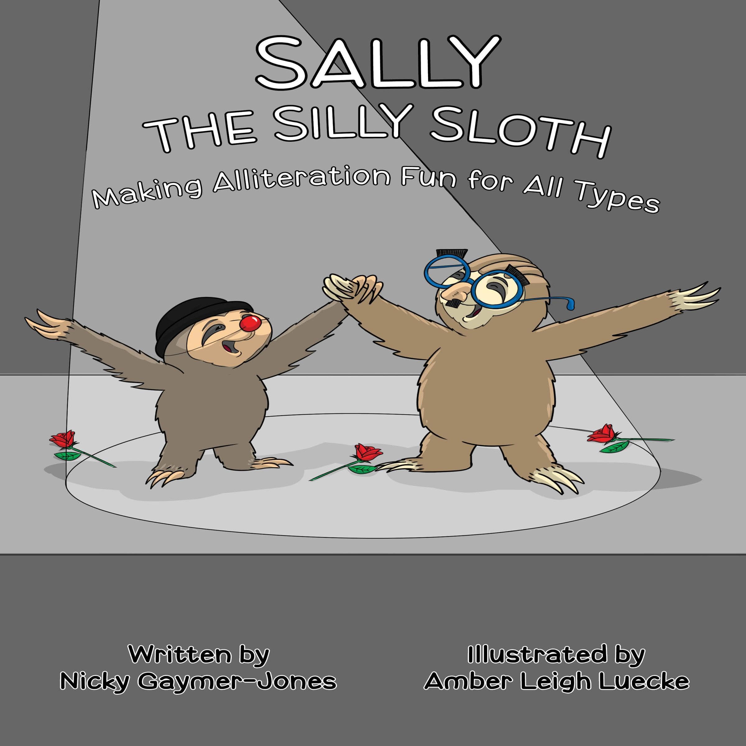 Sally the Silly Sloth