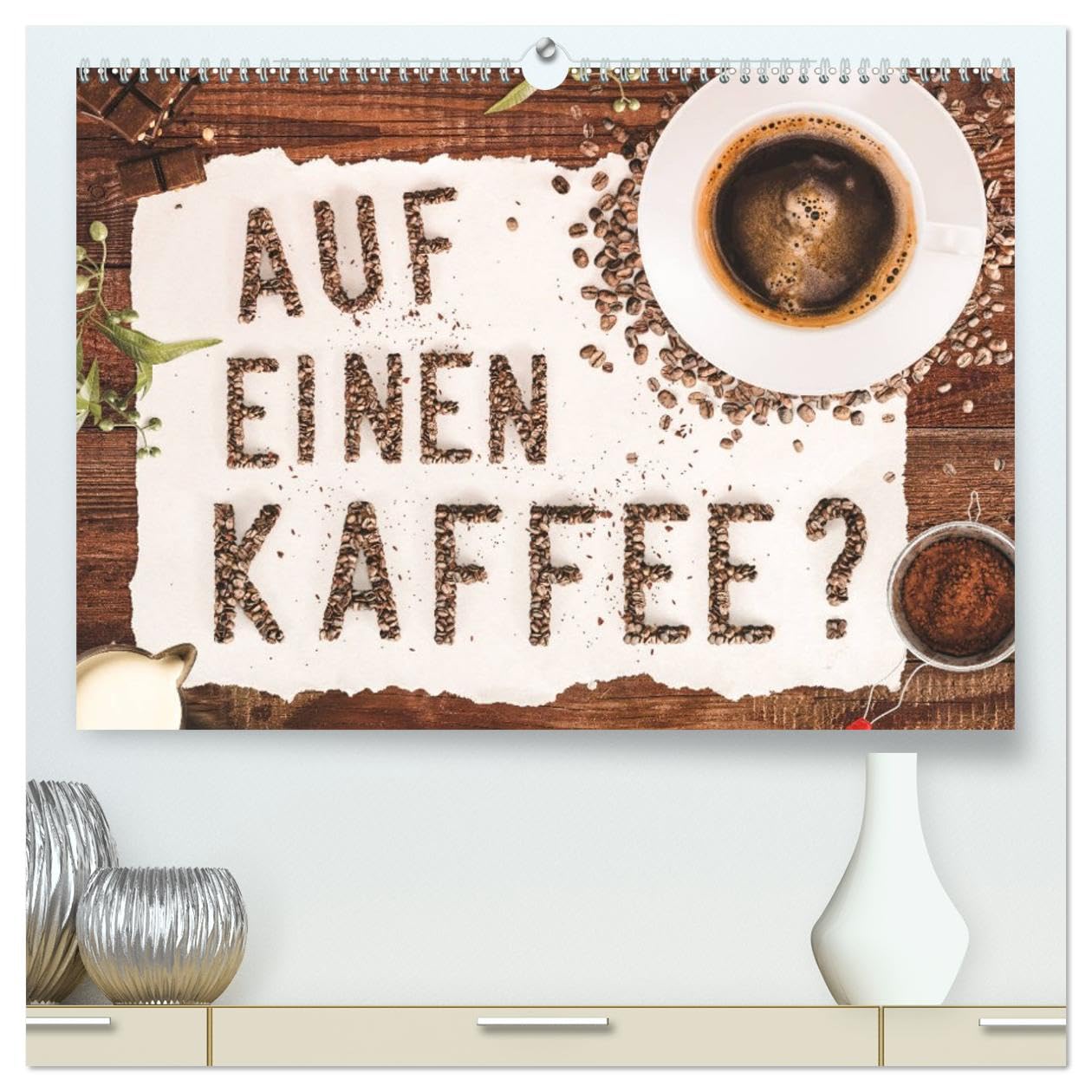 Auf einen Kaffee? (hochwertiger Premium Wandkalender 2026 DIN A2 quer), Kunstdruck in Hochglanz: Eine Einladung zum Kaffee trinken (CALVENDO Lifestyle)