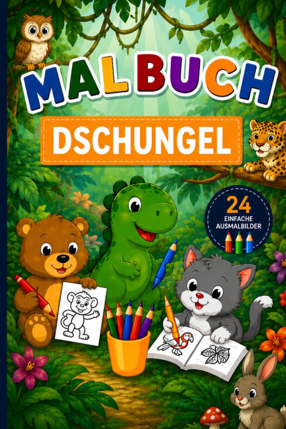 Malbuch Dschungel: 24 einfache Ausmalbilder für Kinder ab 2 Jahren (Malbücher)