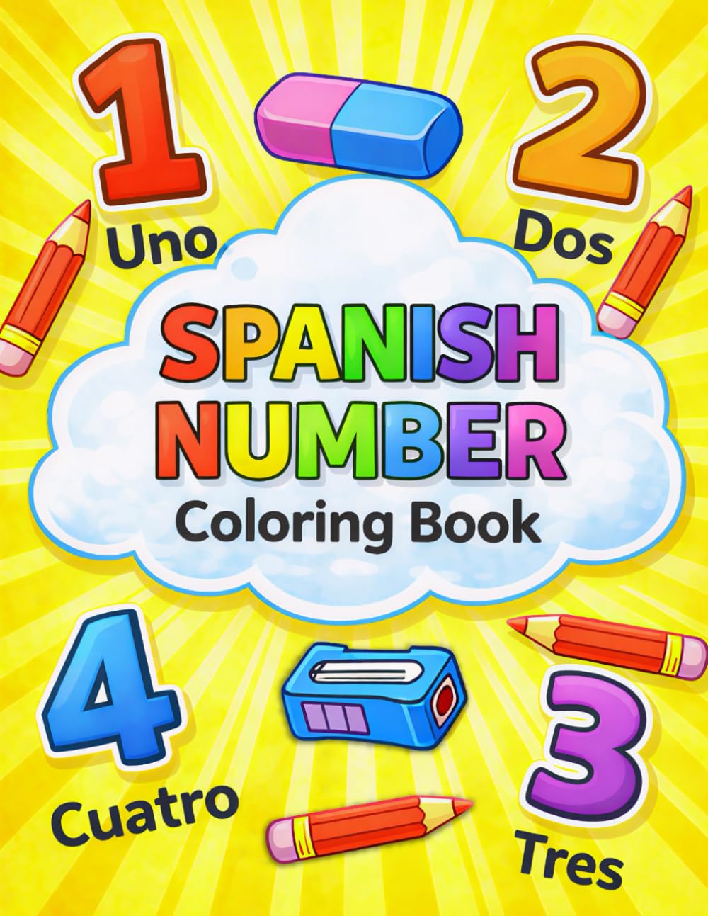 Spanish number Coloring Book: Learn Spanish Numbers 1–10 with Counting Pictures and Tracing – Fun Early Learning Book for Kids
