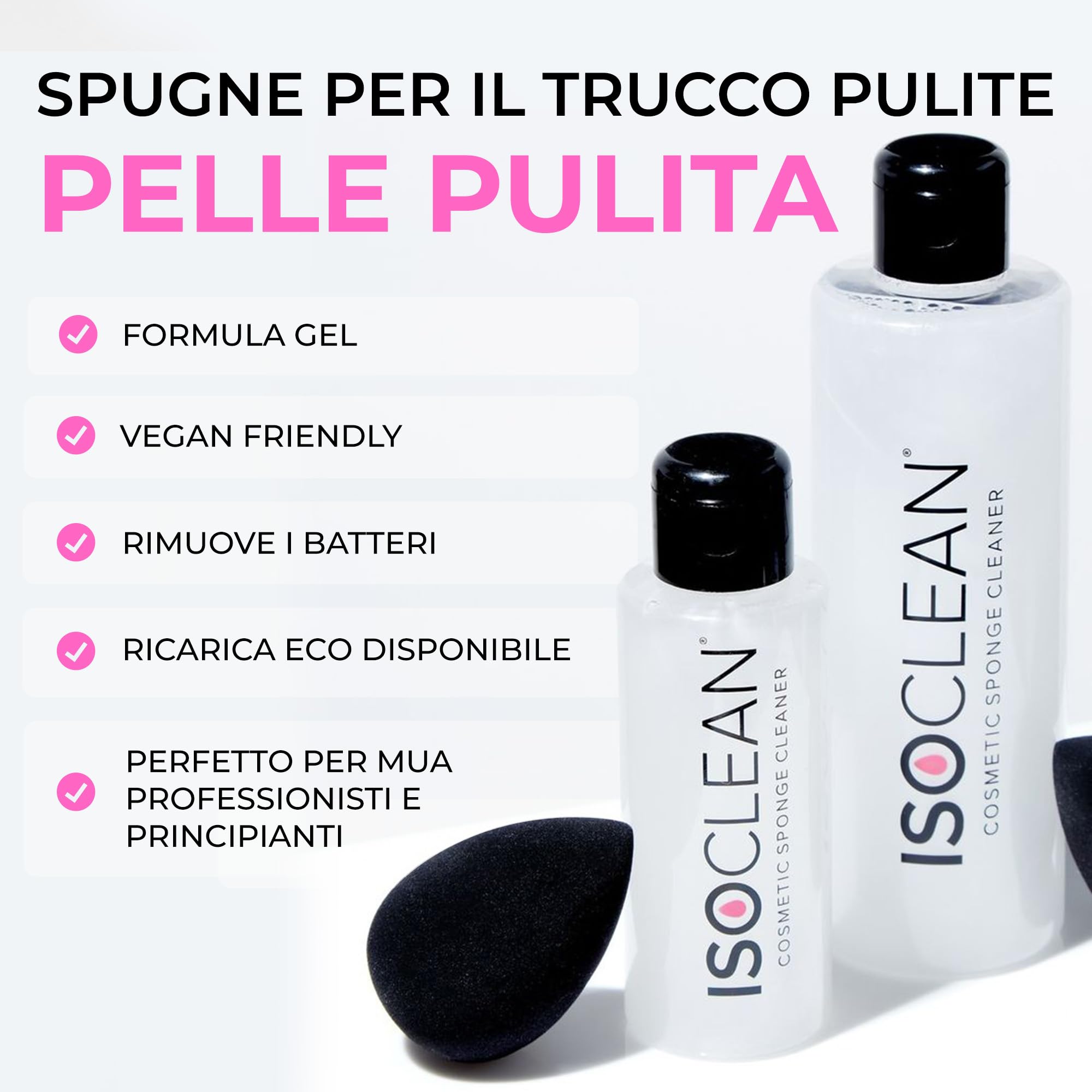 ISOCLEAN Detergente per spugne cosmetiche - Rimuove il trucco da spugne e applicatori - Lava e igienizza - Vegano - 275ml