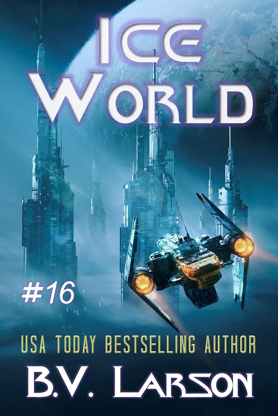 Ice World: Undying Mercenaries, Book 16