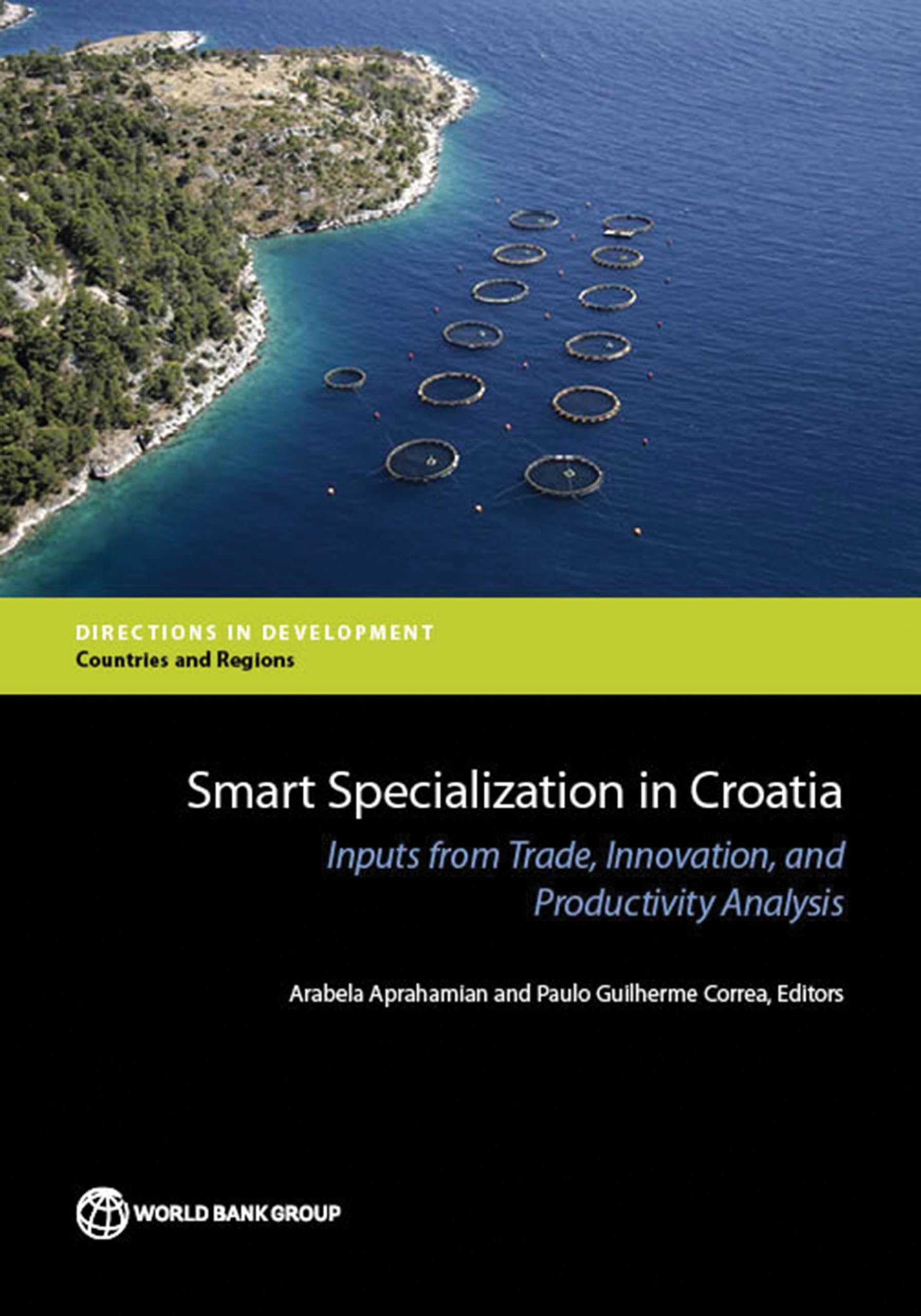 Buy Smart specialization in Croatia: inputs from trade, innovation, and productivity analysis (Directions in development) โ BookShops.in