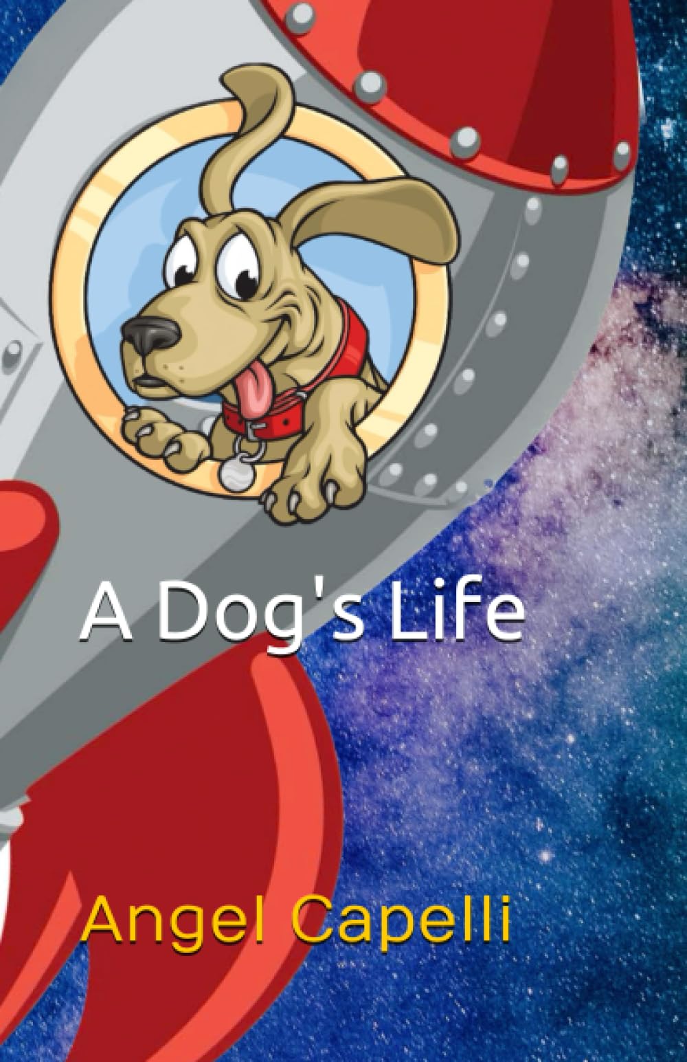 A Dog's Life: A Short and Shaggy Dog Tail