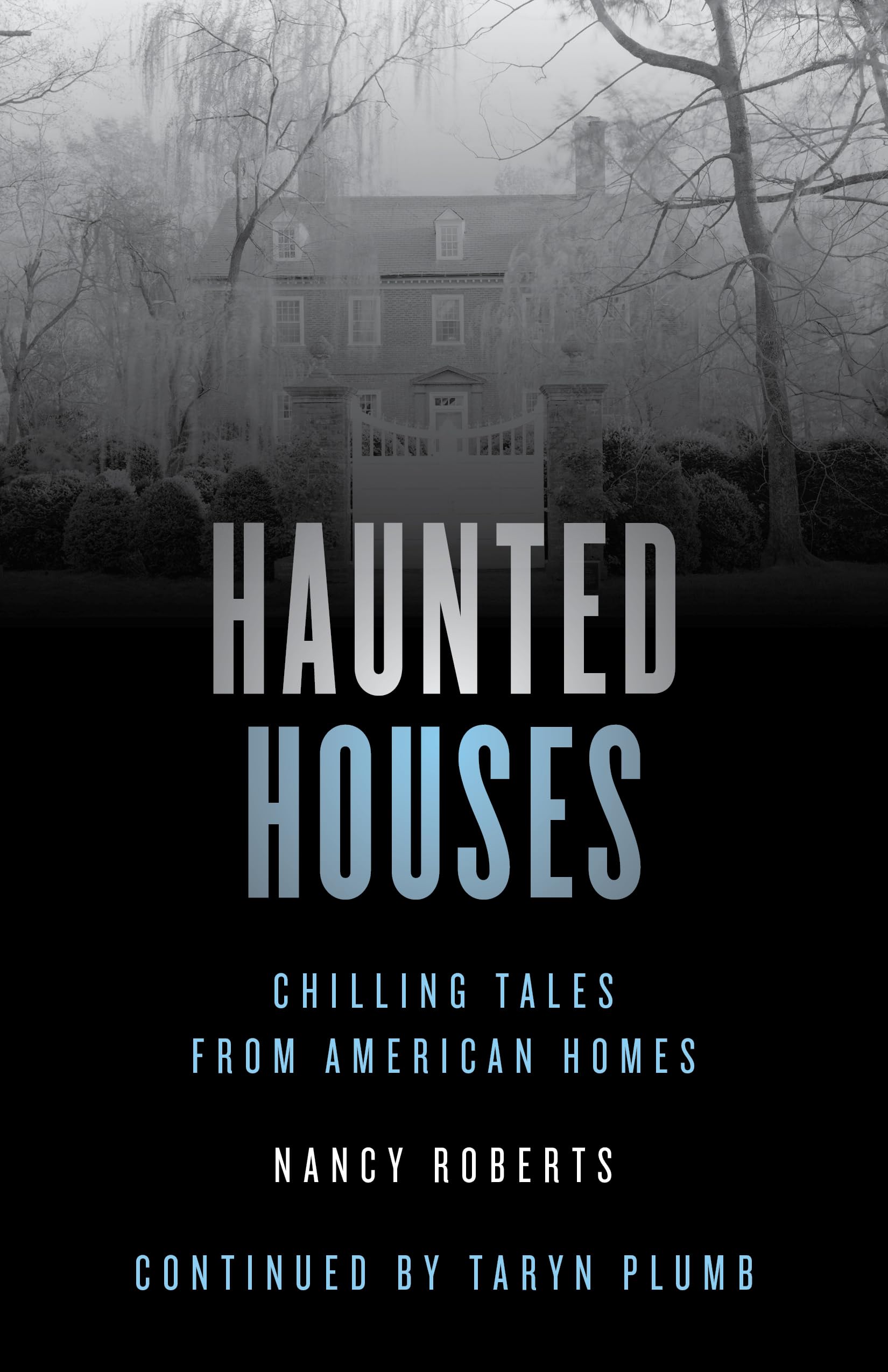 Haunted House - Fourth Edition: Chilling Tales From 26 American Homes