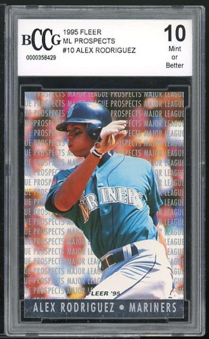 Alex Rodriguez Card 1995 Fleer ML Prospects #10 BGS BCCG 10 - Slabbed Baseball Cards