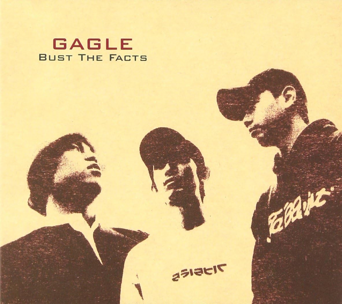 GAGLE - Bust The Facts - CD