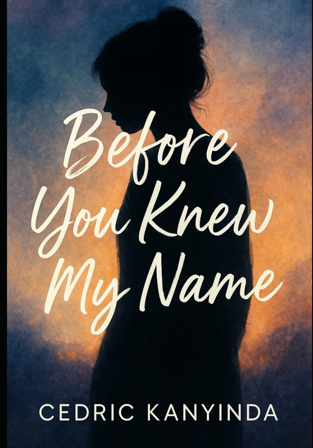 Before You Knew My Name