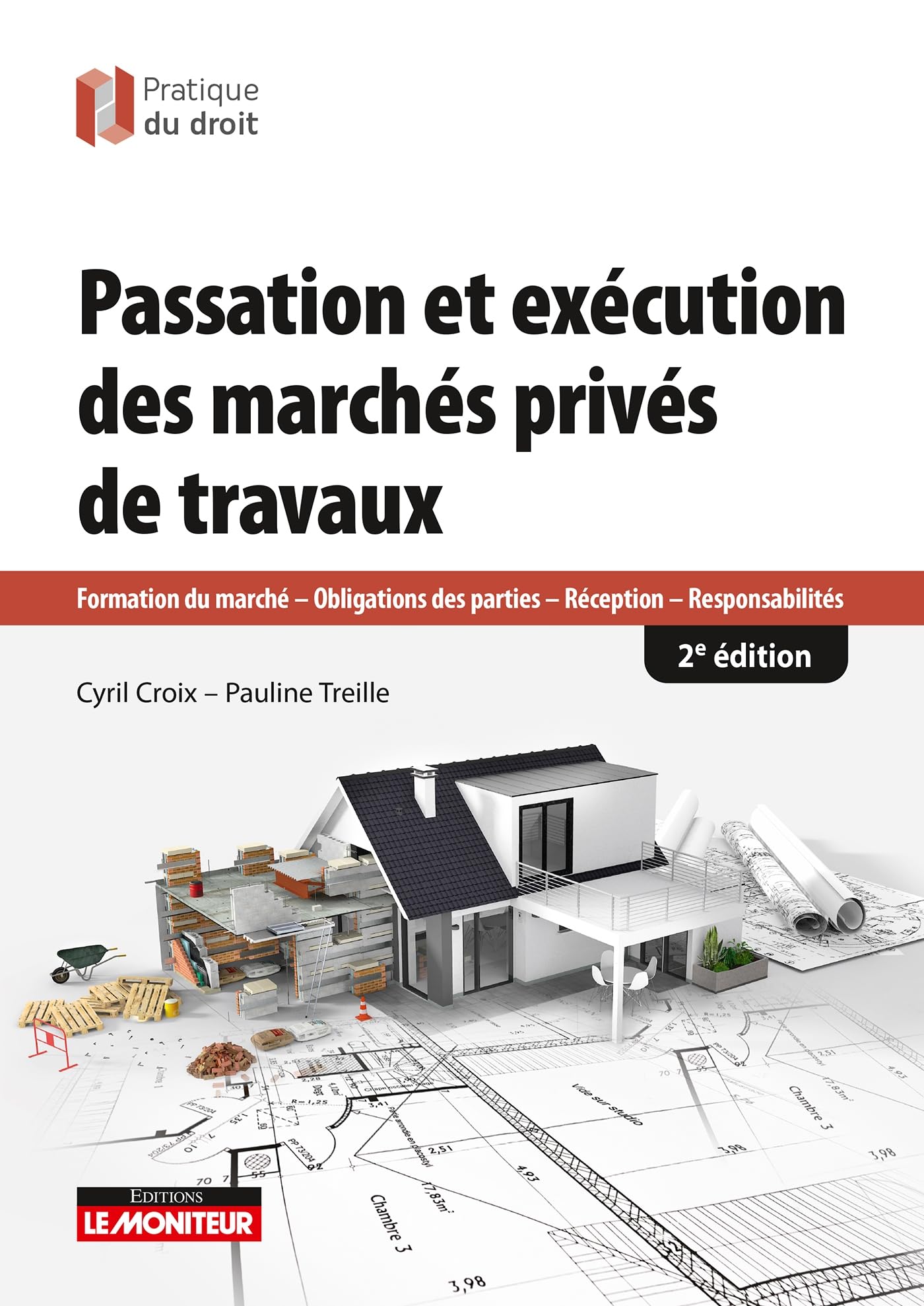 Passation et exécution sécurisez vos contrats de chantiers de construction
