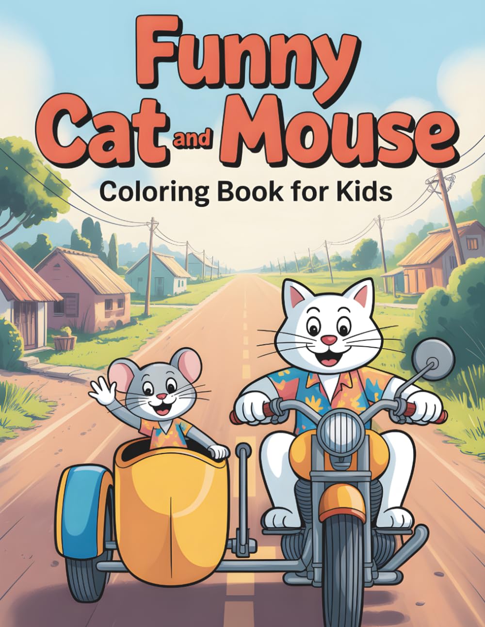 Funny Cat and Mouse Coloring Book for Kids: Playful Cartoon Scenes That Inspire Creativity for Kids Ages 3–8