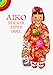 Aiko from Japan Sticker Paper Doll (Dover Little Activity Books Paper Dolls)